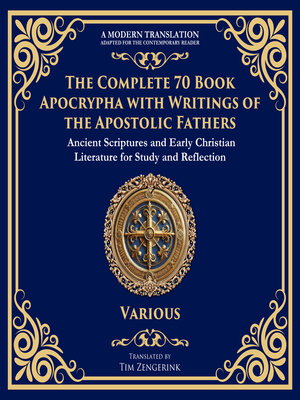 cover image of The Complete 70 Book Apocrypha with Writings of the Apostolic Fathers
